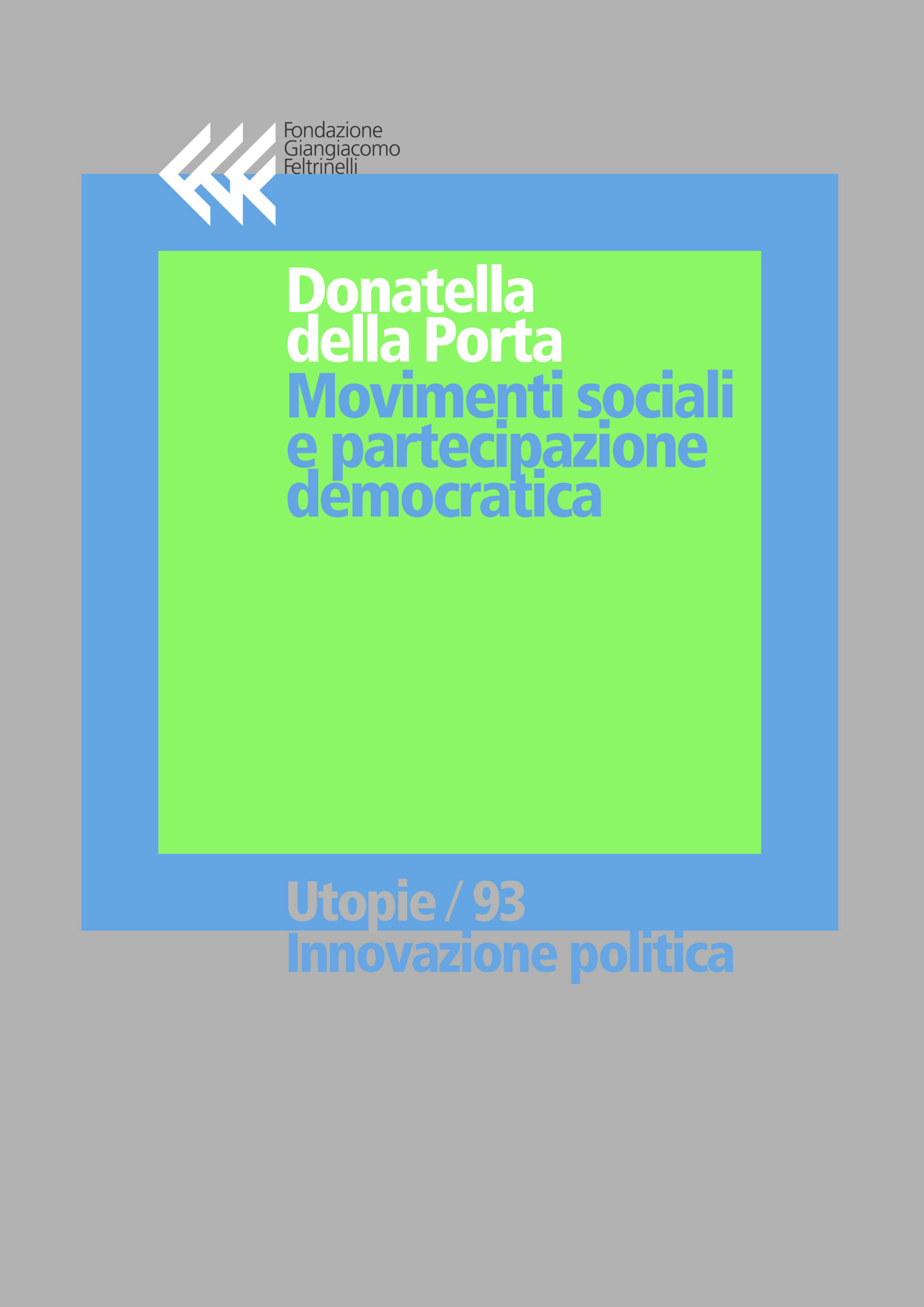 Movimenti sociali e partecipazione democratica
