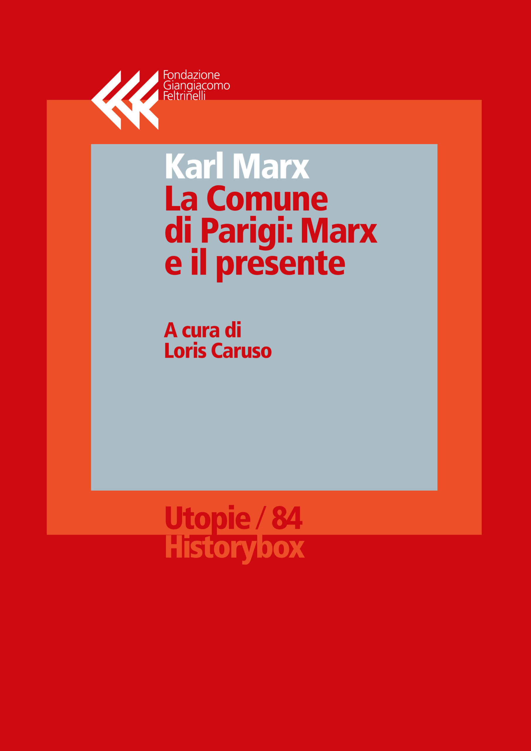 La Comune di Parigi: Marx e il presente
