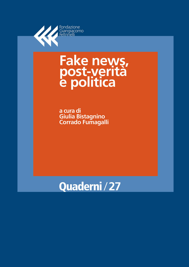 Fake news, post-verità e politica
A cura di Giulia Bistagnino e Corrado Fumagalli
