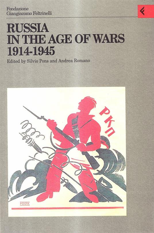 Russia in the age of wars, 1914-1945
Edited by Silvio Pons and Andrea Romano
