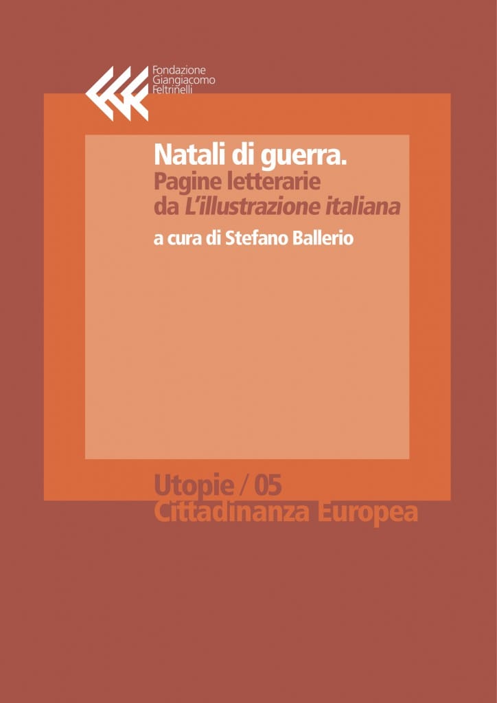 Natali di guerra
Pagine letterarie da L’illustrazione italiana
