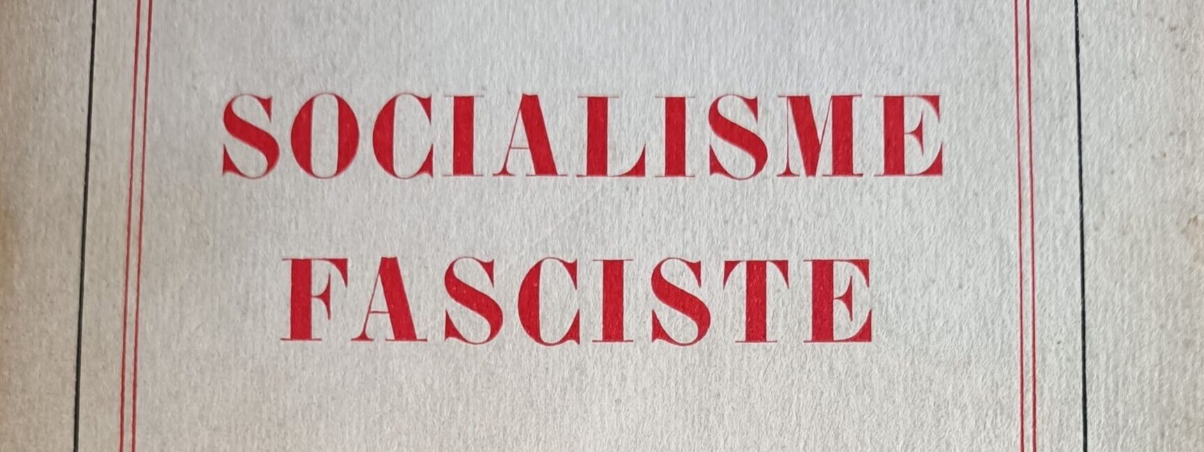 “Socialismo fascista” di Pierre Drieu La Rochelle