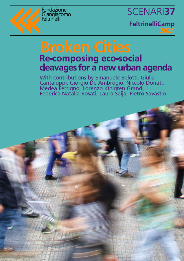 Broken Cities
Re-composing Eco-social deavages
for a new urban agenda

