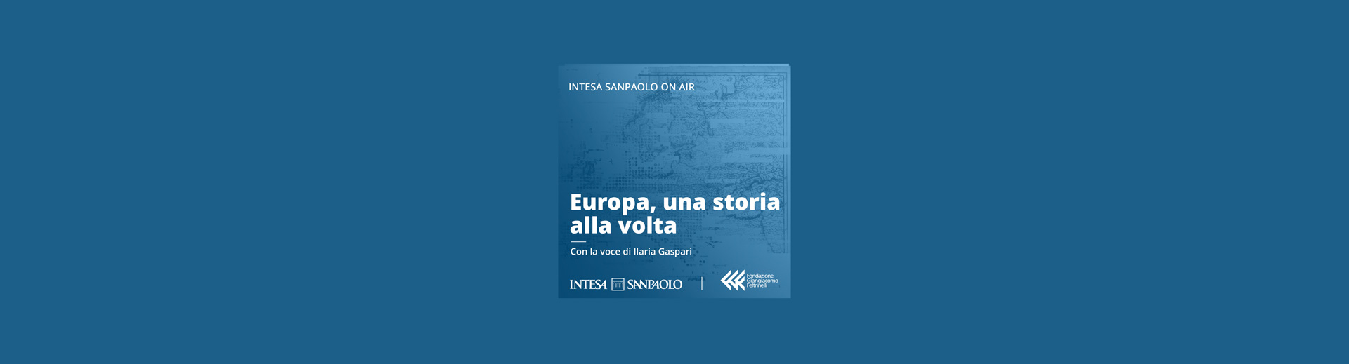 Europa, una storia alla volta – podcast con voce di Ilaria Gaspari