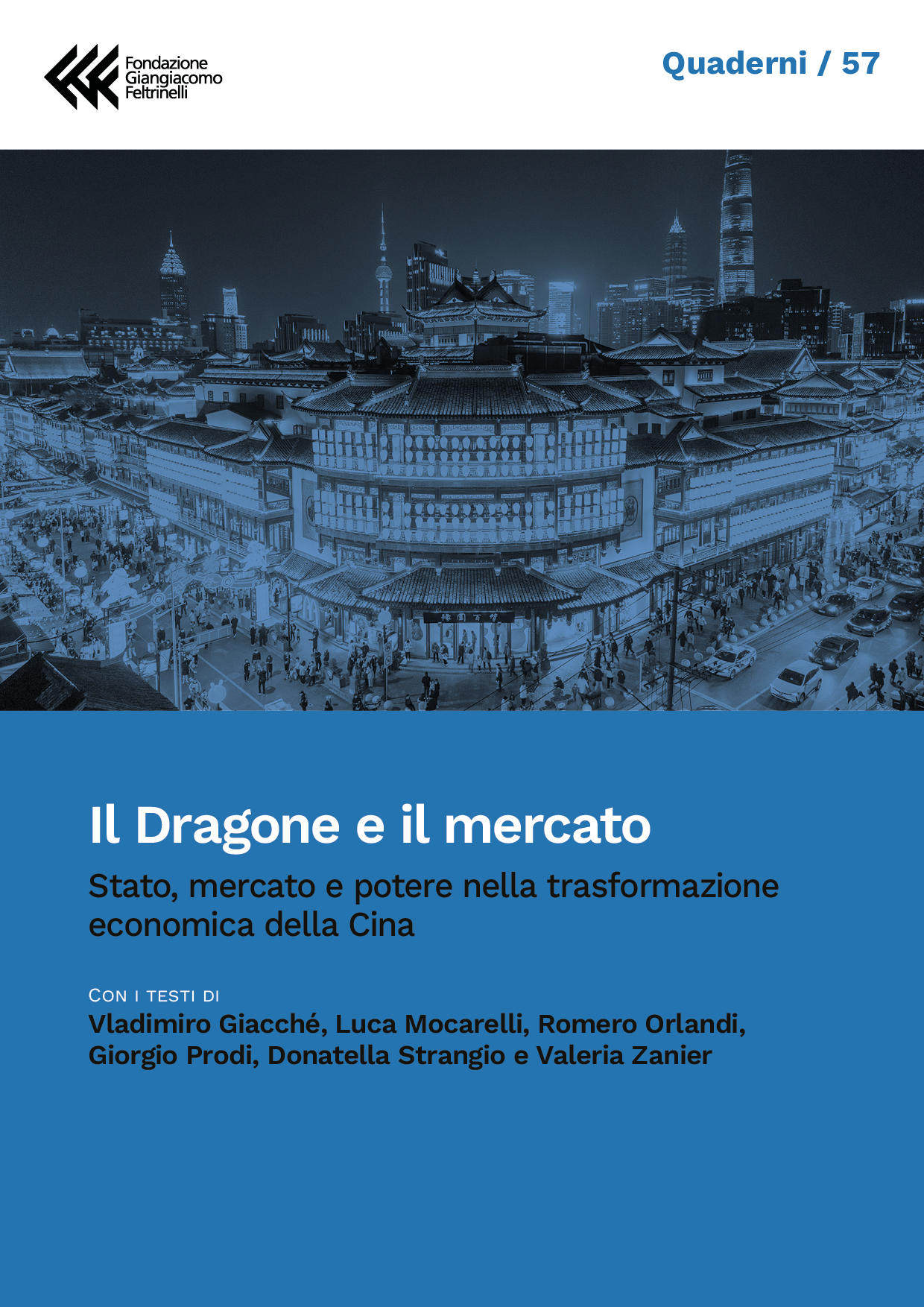 


Il Dragone e il mercato
Stato, mercato e potere nella trasformazione economica della Cina



