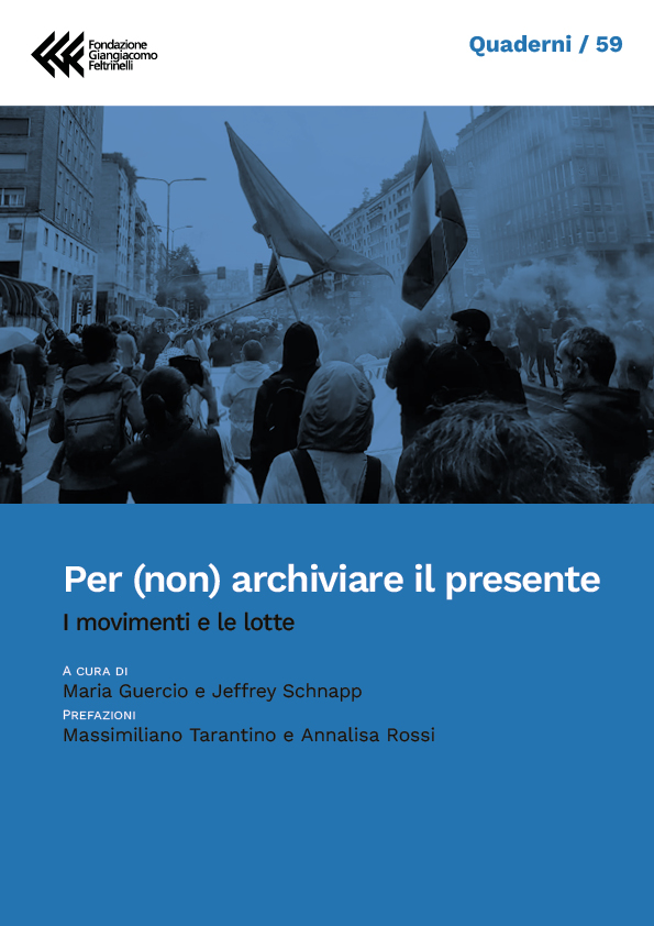 Per (non) archiviare il presente. I movimenti e le lotte