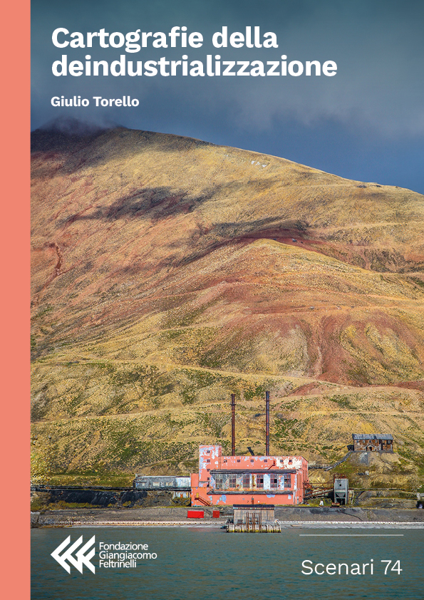 Cartografie della deindustrializzazione
Tre vertenze industriali nell’occhio
della transizione ecologica e della solidarietà locale  

