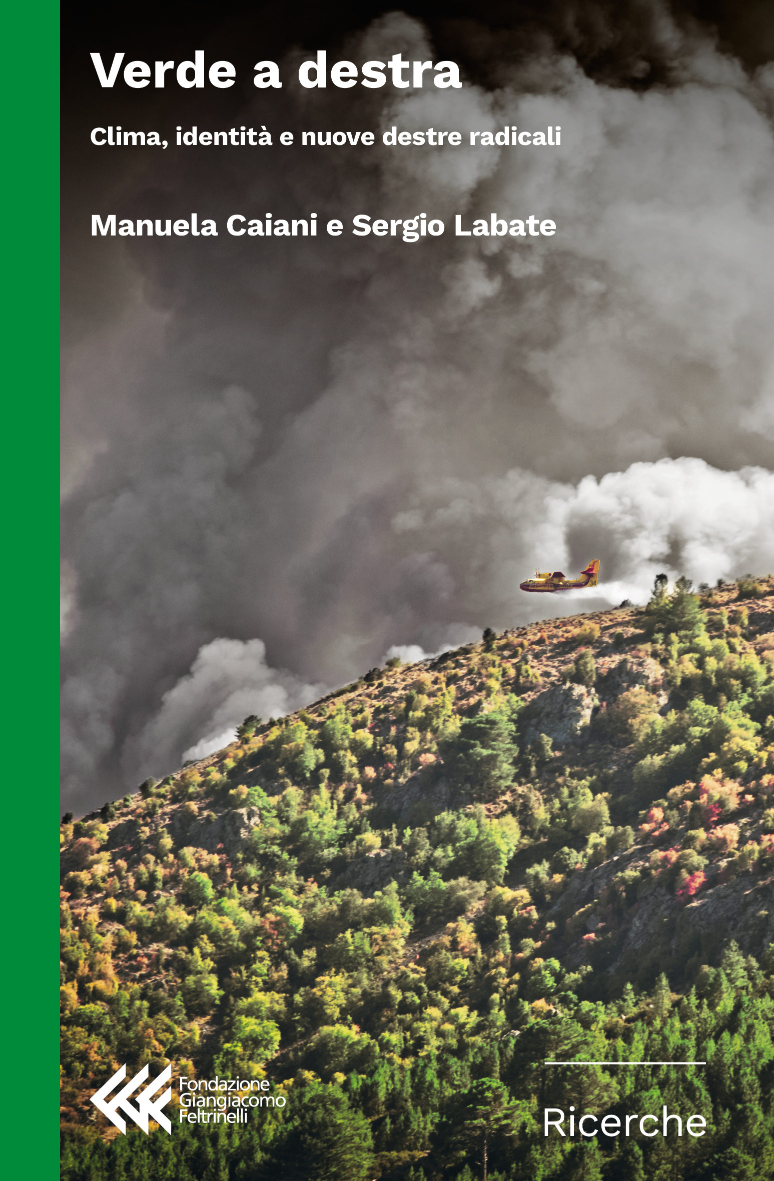 Verde a destra
Clima, identità e nuove destre radicali
